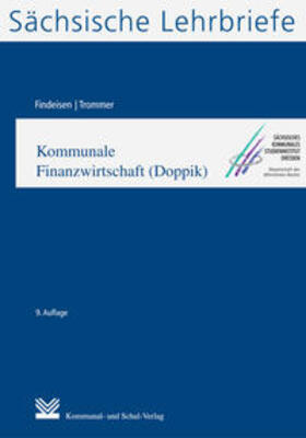 Findeisen / Trommer | Findeisen, J: Kommunale Finanzwirtschaft (Doppik) (SL 6) | Buch | 978-3-8293-1243-1 | sack.de