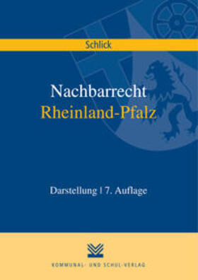 Schlick / Hülbusch | Nachbarrecht Rheinland-Pfalz | Buch | 978-3-8293-1267-7 | sack.de