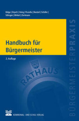 Bätge / Drysch / Reutzel | Handbuch für Bürgermeister | Buch | 978-3-8293-1277-6 | sack.de