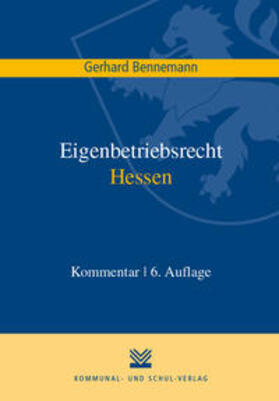 Bennemann | Eigenbetriebsrecht Hessen | Buch | 978-3-8293-1280-6 | sack.de