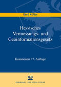 Köhler |  Hessisches Vermessungs- und Geoinformationsgesetz | Buch |  Sack Fachmedien