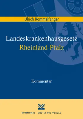 Rommelfanger |  Landeskrankenhausgesetz Rheinland-Pfalz | Buch |  Sack Fachmedien
