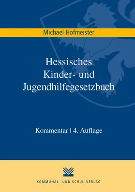Hofmeister | Hessisches Kinder- und Jugendhilfegesetzbuch | Buch | 978-3-8293-1331-5 | www.sack.de