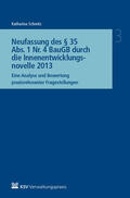 Schmitz |  Neufassung des § 35 Abs. 1 Nr. 4 BauGB durch die Innenentwicklungsnovelle 2013 | Buch |  Sack Fachmedien