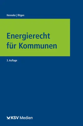 Ritgen / Henneke | Energierecht für Kommunen | Buch | 978-3-8293-1336-0 | www.sack.de