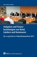 Henneke |  Aufgaben und Finanzbeziehungen von Bund, Ländern und Kommunen | Buch |  Sack Fachmedien