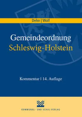 Dehn / Wolf | Gemeindeordnung Schleswig-Holstein | Buch | 978-3-8293-1358-2 | sack.de