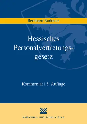 Burkholz | Hessisches Personalvertretungsgesetz | Buch | 978-3-8293-1434-3 | www.sack.de