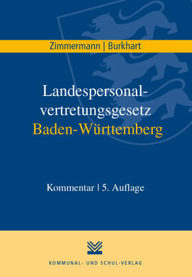 Zimmermann / Burkhart | Landespersonalvertretungsgesetz Baden-Württemberg | Buch | 978-3-8293-1458-9 | sack.de
