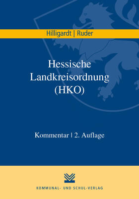 Hilligardt / Ruder / Deicke-Schäfer | Hessische Landkreisordnung (HKO) | Buch | 978-3-8293-1494-7 | sack.de