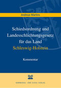 Martins |  Schiedsordnung und Landesschlichtungsgesetz für das Land Schleswig-Holstein | eBook | Sack Fachmedien