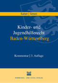 Kaiser / Simon |  Kinder- und Jugendhilferecht Baden-Württemberg | Buch |  Sack Fachmedien