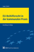Leippe / Habich |  EU-Beihilferecht in der kommunalen Praxis | Buch |  Sack Fachmedien