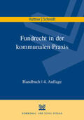 Huttner / Schmidt |  Fundrecht in der kommunalen Praxis | Buch |  Sack Fachmedien