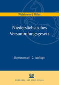 Wefelmeier / Miller |  Niedersächsisches Versammlungsgesetz | Buch |  Sack Fachmedien