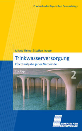 Thimet / Krause | Trinkwasserversorgung | Buch | 978-3-8293-1615-6 | sack.de