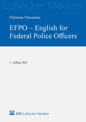 Vinzentius | EFPO - English for Federal Police Officers | Buch | 978-3-8293-1687-3 | sack.de