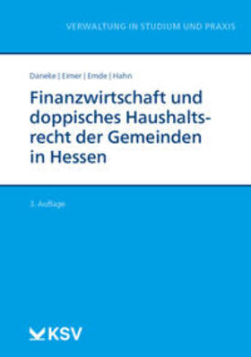 Daneke / Eimer / Emde | Finanzwirtschaft und doppisches Haushaltsrecht der Gemeinden in Hessen | Buch | 978-3-8293-1704-7 | sack.de