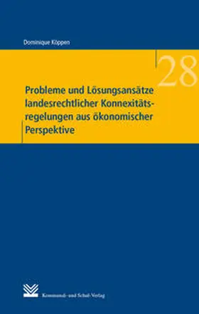 Köppen |  Probleme und Lösungsansätze landesrechtlicher Konnexitätsregelungen aus ökonomischer Perspektive | Buch |  Sack Fachmedien