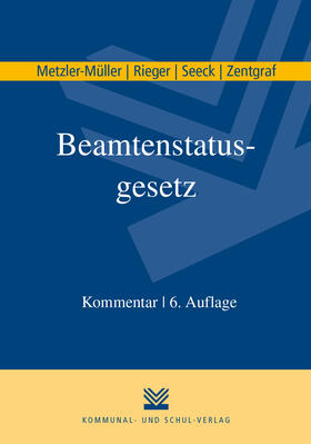 Metzler-Müller / Rieger / Seeck | Beamtenstatusgesetz | Buch | 978-3-8293-1752-8 | sack.de