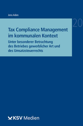 Aden | Tax Compliance Management im kommunalen Kontext | Buch | 978-3-8293-1794-8 | sack.de