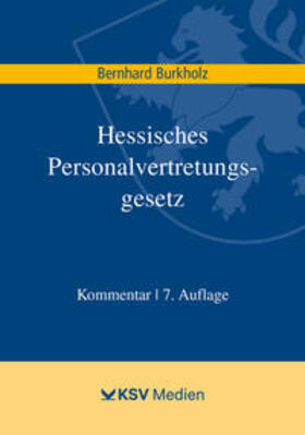 Burkholz | Burkholz, B: Hessisches Personalvertretungsgesetz | Buch | 978-3-8293-1804-4 | sack.de