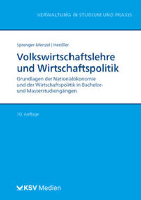 Sprenger-Menzel / Henßler | Volkswirtschaftslehre und Wirtschaftspolitik | Buch | 978-3-8293-1829-7 | sack.de
