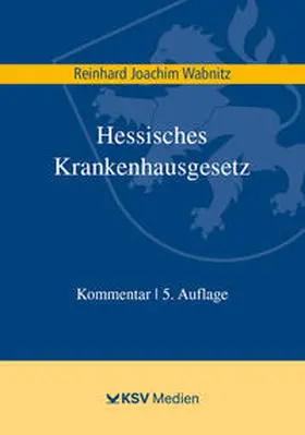Wabnitz |  Hessisches Krankenhausgesetz | Buch |  Sack Fachmedien