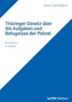 Ebert / Joel / Krämer | Thüringer Gesetz über die Aufgaben und Befugnisse der Polizei | Buch | 978-3-8293-1868-6 | sack.de