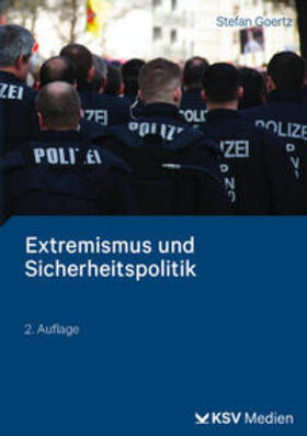 Goertz |  Extremismus und Sicherheitspolitik | Buch |  Sack Fachmedien