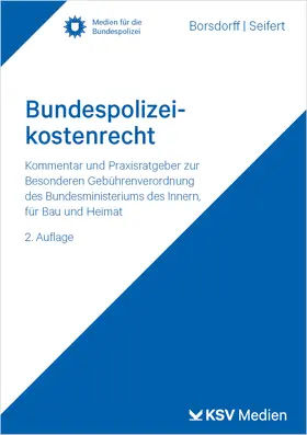 Borsdorff / Seifert | Bundespolizeikostenrecht | Buch | 978-3-8293-1883-9 | sack.de