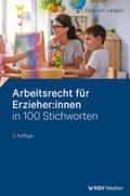Langen |  Arbeitsrecht für Erzieher:innen in 100 Stichworten | Buch |  Sack Fachmedien