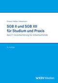 Grosse / Weber / Wesemann |  SGB II und SGB XII für Studium und Praxis (Bd. 1/3) | Buch |  Sack Fachmedien