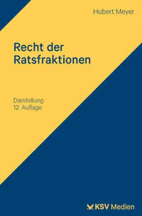 Meyer | Recht der Ratsfraktionen | Buch | 978-3-8293-1924-9 | sack.de