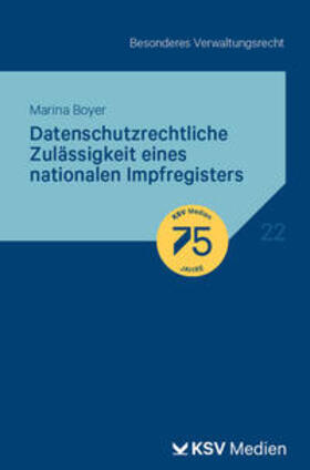 Boyer | Datenschutzrechtliche Zulässigkeit eines nationalen Impfregisters | Buch | 978-3-8293-1948-5 | sack.de