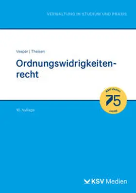 Theisen / Vesper |  Ordnungswidrigkeitenrecht | Buch |  Sack Fachmedien