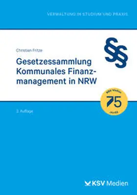 Fritze | Fritze, C: Gesetzessammlung Finanzmanagement in NRW | Buch | 978-3-8293-1962-1 | sack.de