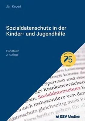 Kepert |  Sozialdatenschutz in der Kinder- und Jugendhilfe | eBook | Sack Fachmedien