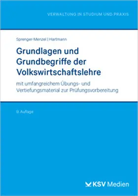Sprenger-Menzel / Hartmann | Grundlagen und Grundbegriffe der Volkswirtschaftslehre | Buch | 978-3-8293-2055-9 | www.sack.de