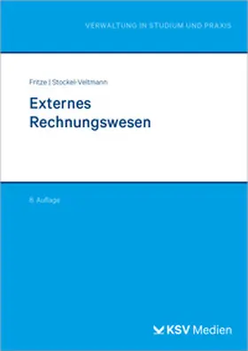 Fritze / Stockel-Veltmann | Externes Rechnungswesen | Buch | 978-3-8293-2058-0 | sack.de