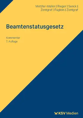 Metzler-Müller / Rieger / Seeck | Beamtenstatusgesetz | Buch | 978-3-8293-2063-4 | sack.de