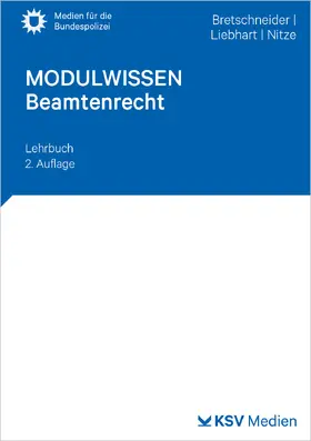 Bretschneider / Liebhart / Nitze |  MODULWISSEN Beamtenrecht | Buch |  Sack Fachmedien