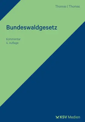 Thomas |  Bundeswaldgesetz | Buch |  Sack Fachmedien