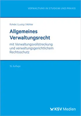 Rohde / Lustig / Wöhler |  Allgemeines Verwaltungsrecht | Buch |  Sack Fachmedien