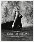 Kezich / Boarini |  Federico Fellini | Buch |  Sack Fachmedien