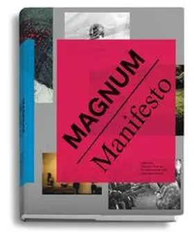 Chéroux |  Magnum Manifesto | Buch |  Sack Fachmedien