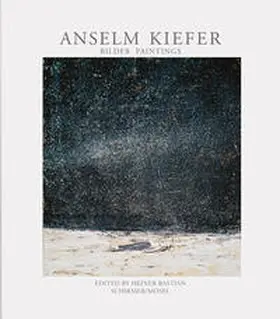Kiefer / Bastian |  Anselm Kiefer. Bilder / Paintings | Buch |  Sack Fachmedien