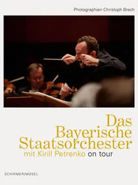  Das Bayerische Staatsorchester mit Kirill Petrenko on tour | Buch |  Sack Fachmedien