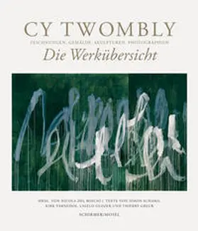 Twombly / Del Roscio | Die Werkübersicht | Buch | 978-3-8296-0930-2 | sack.de