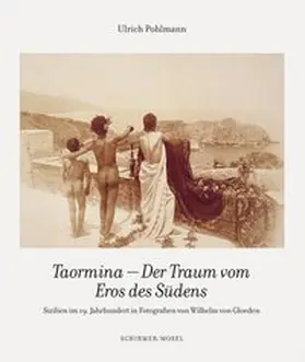 Pohlmann |  Taormina - Der Traum vom Eros des Südens | Buch |  Sack Fachmedien